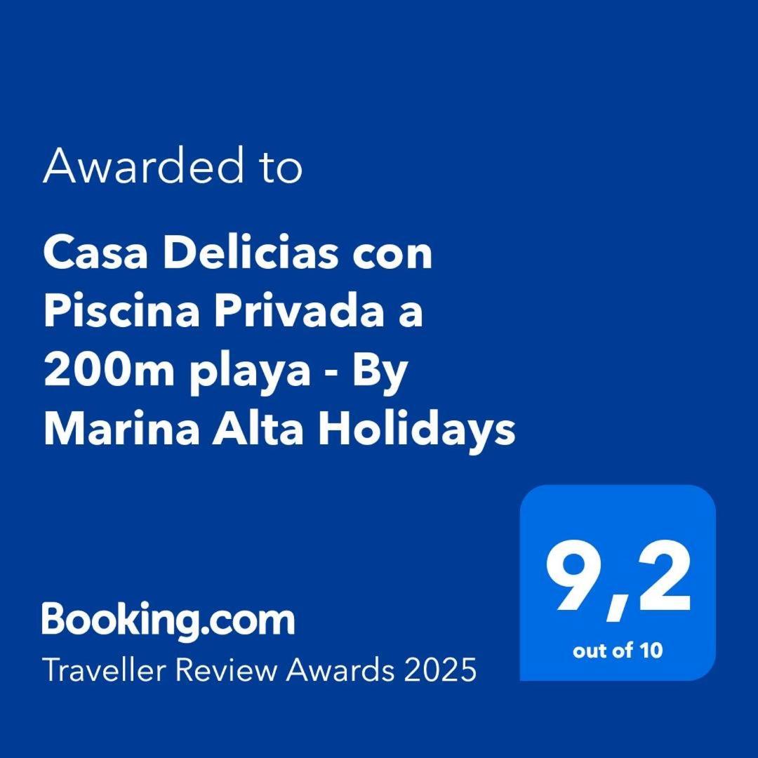 Casa Delicias Con Piscina Privada A 200m Playa - By Marina Alta Holidays Сasa de vacaciones