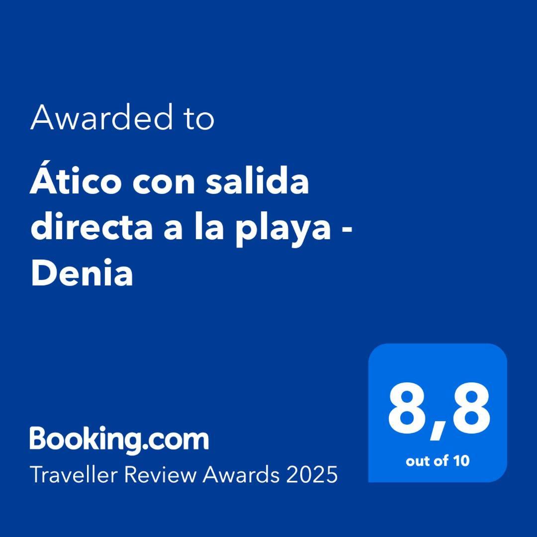 Atico Con Salida Directa A La Playa - Dénia